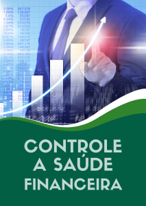 Controle a Saúde Financeira da sua Empresa