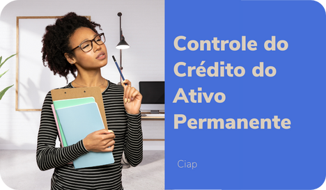 Controle do Crédito do ICMS do Ativo Permanente - CIAP